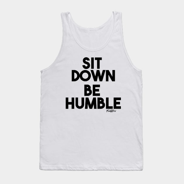 HUMBLE (b) Tank Top by fontytees